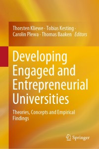 صورة الغلاف: Developing Engaged and Entrepreneurial Universities 9789811381294