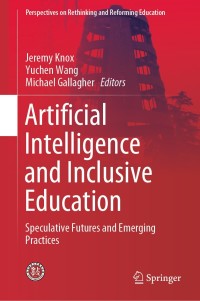 صورة الغلاف: Artificial Intelligence and Inclusive Education 9789811381607