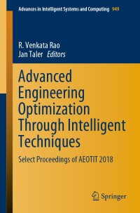 Cover image: Advanced Engineering Optimization Through Intelligent Techniques 9789811381959
