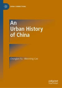 Titelbild: An Urban History of China 9789811382109