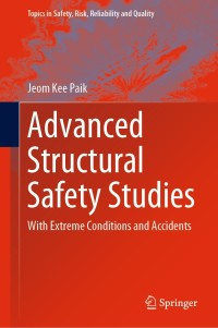 Titelbild: Advanced Structural Safety Studies 9789811382444