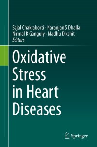 Cover image: Oxidative Stress in Heart Diseases 9789811382727