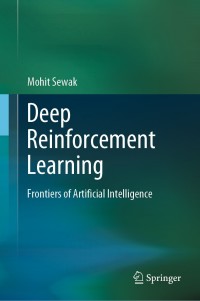 Cover image: Deep Reinforcement Learning 9789811382840