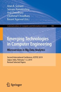 Imagen de portada: Emerging Technologies in Computer Engineering: Microservices in Big Data Analytics 9789811382994