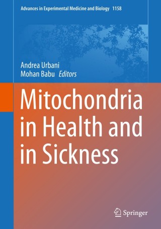 Cover image: Mitochondria in Health and in Sickness 9789811383663