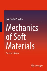 Cover image: Mechanics of Soft Materials 2nd edition 9789811383700