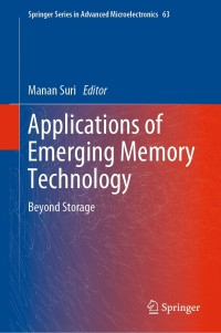 Imagen de portada: Applications of Emerging Memory Technology 9789811383786