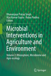 Cover image: Microbial Interventions in Agriculture and Environment 9789811383823