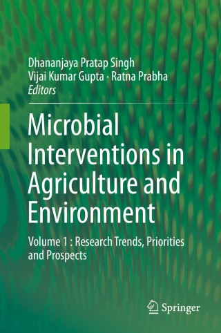 Cover image: Microbial Interventions in Agriculture and Environment 9789811383908
