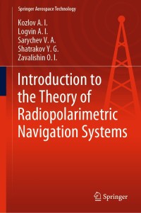 Omslagafbeelding: Introduction to the Theory of Radiopolarimetric Navigation Systems 9789811383946