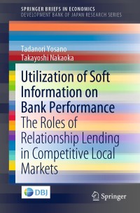 Imagen de portada: Utilization of Soft Information on Bank Performance 9789811384714