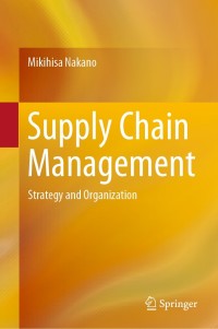 Cover image: Supply Chain Management 9789811384783