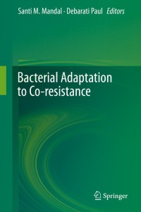 Imagen de portada: Bacterial Adaptation to Co-resistance 9789811385025