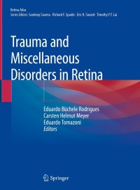 Titelbild: Trauma and Miscellaneous Disorders in Retina 9789811385490