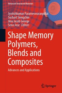 Omslagafbeelding: Shape Memory Polymers, Blends and Composites 9789811385735