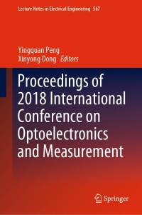 Immagine di copertina: Proceedings of 2018 International Conference on Optoelectronics and Measurement 9789811385940