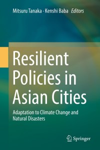 Imagen de portada: Resilient Policies in Asian Cities 9789811385988