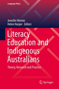 Titelbild: Literacy Education and Indigenous Australians 9789811386282