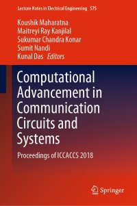 Cover image: Computational Advancement in Communication Circuits and Systems 9789811386862