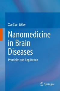 Cover image: Nanomedicine in Brain Diseases 9789811387302