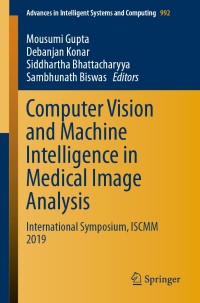 Imagen de portada: Computer Vision and Machine Intelligence in Medical Image Analysis 9789811387975