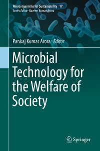 Cover image: Microbial Technology for the Welfare of Society 9789811388439