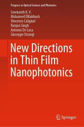 Cover image: New Directions in Thin Film Nanophotonics 9789811388903