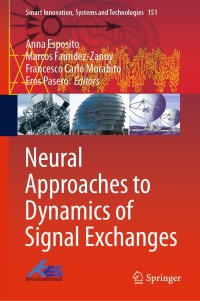 Imagen de portada: Neural Approaches to Dynamics of Signal Exchanges 9789811389498