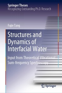 Imagen de portada: Structures and Dynamics of Interfacial Water 9789811389641