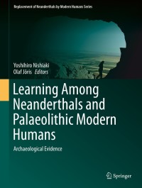 Omslagafbeelding: Learning Among Neanderthals and Palaeolithic Modern Humans 9789811389795
