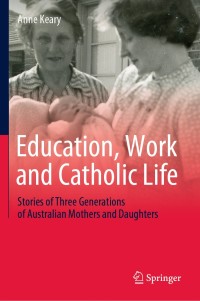 Titelbild: Education, Work and Catholic Life 9789811389887