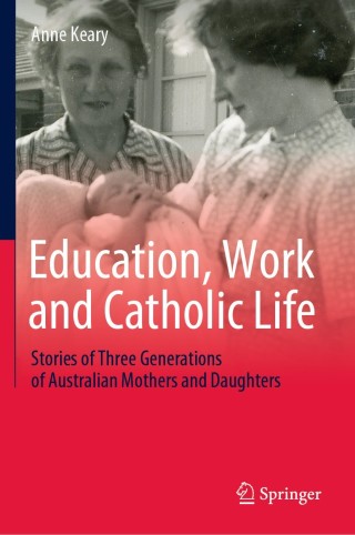 Imagen de portada: Education, Work and Catholic Life 9789811389887