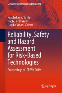 Cover image: Reliability, Safety and Hazard Assessment for Risk-Based Technologies 9789811390074