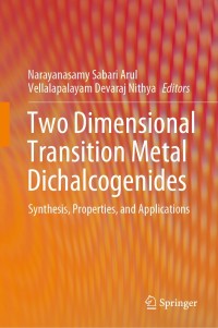 Cover image: Two Dimensional Transition Metal Dichalcogenides 9789811390449