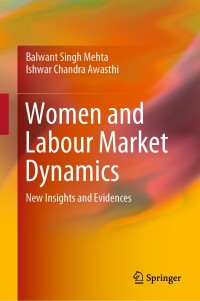 表紙画像: Women and Labour Market Dynamics 9789811390562