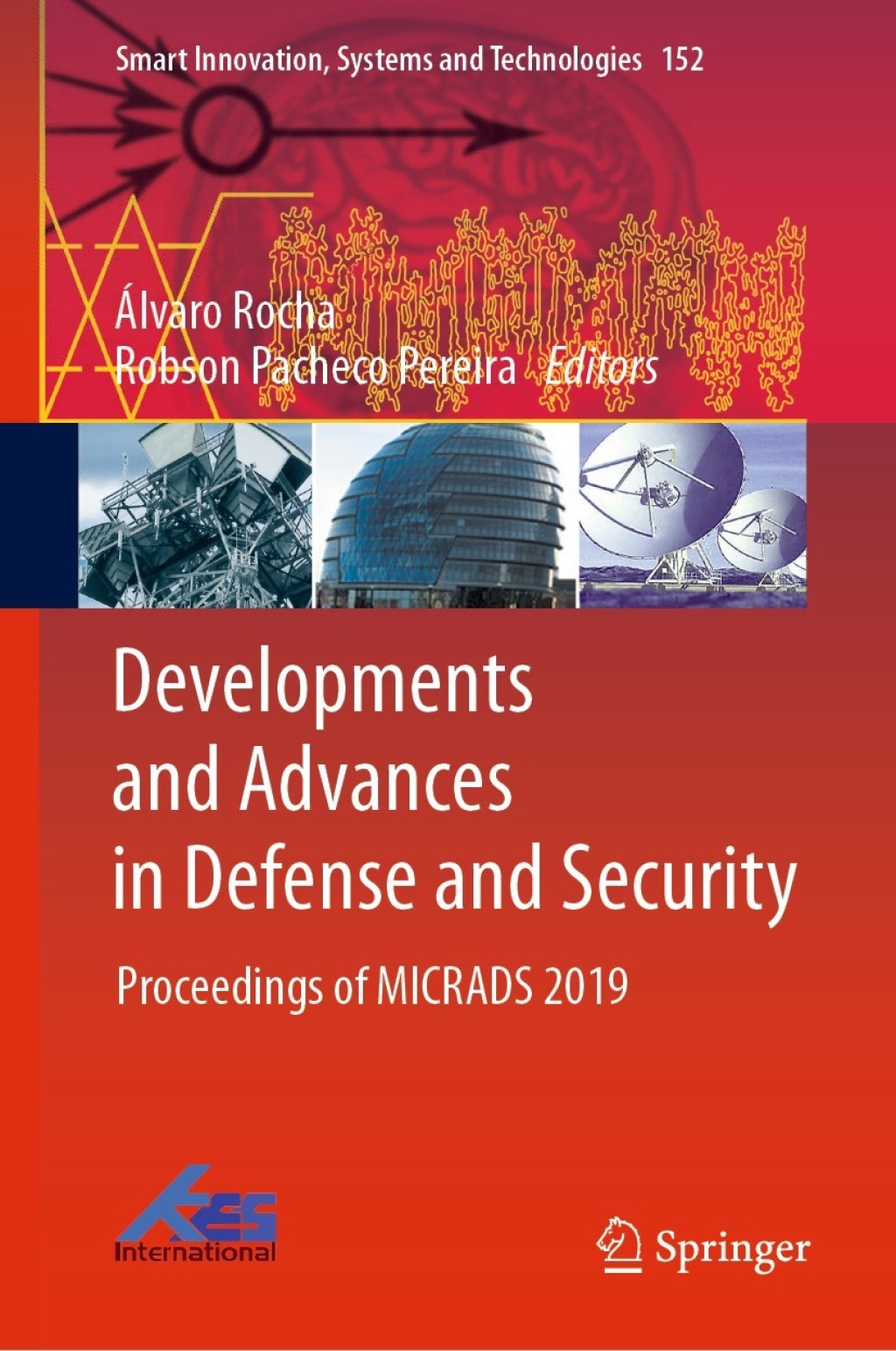 Developments and Advances in Defense and Security Proceedings of MICRADS 2019