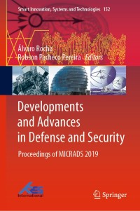 Cover image: Developments and Advances in Defense and Security 9789811391545