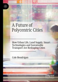 Titelbild: A Future of Polycentric Cities 9789811391682