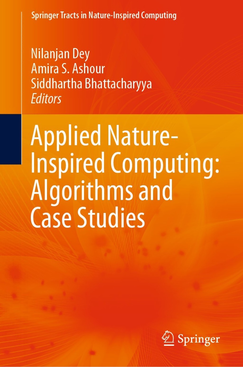 Applied Nature-Inspired Computing: Algorithms and Case Studies