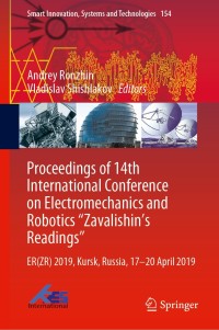 Cover image: Proceedings of 14th International Conference on Electromechanics and Robotics “Zavalishin's Readings” 9789811392665