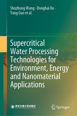 表紙画像: Supercritical Water Processing Technologies for Environment, Energy and Nanomaterial Applications 9789811393259