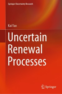 صورة الغلاف: Uncertain Renewal Processes 9789811393440