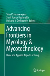 Cover image: Advancing Frontiers in Mycology & Mycotechnology 9789811393488