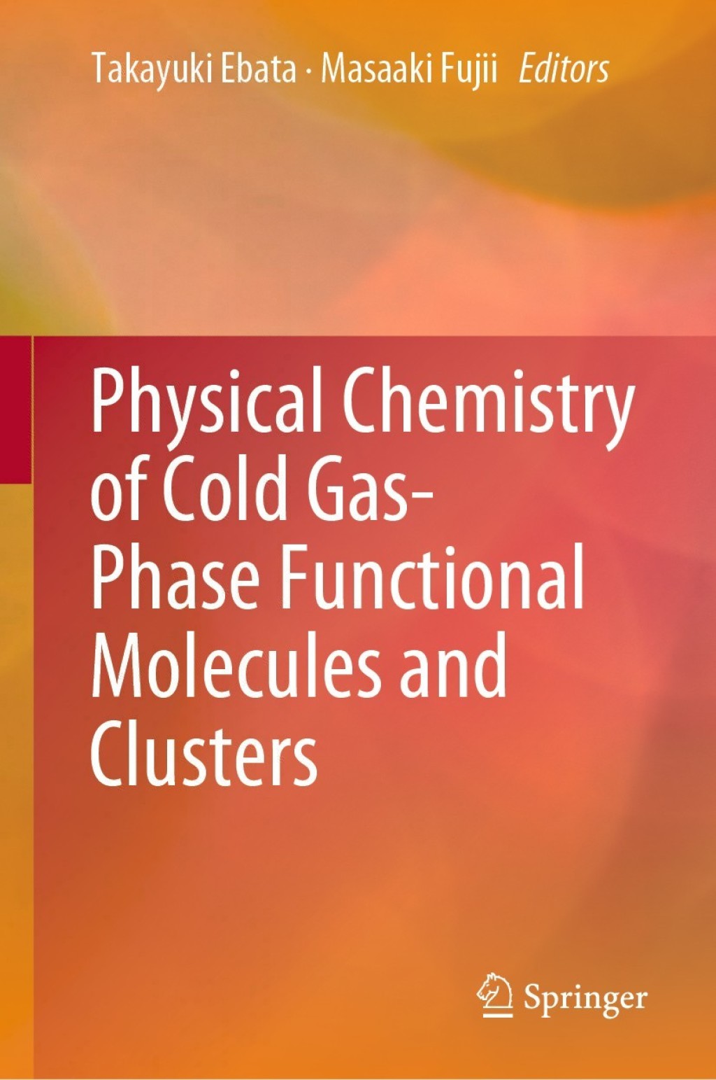 ISBN 9789811393709 product image for Physical Chemistry of Cold Gas-Phase Functional Molecules and Clusters (eBook Re | upcitemdb.com
