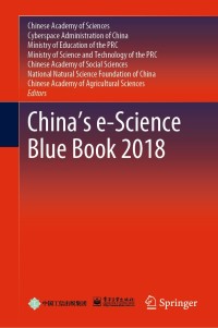 Omslagafbeelding: China’s e-Science Blue Book 2018 1st edition 9789811393891