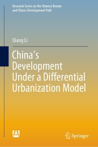 表紙画像: China’s Development Under a Differential Urbanization Model 9789811394508