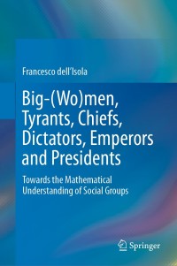 Imagen de portada: Big-(Wo)men, Tyrants, Chiefs, Dictators, Emperors and Presidents 9789811394782