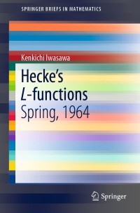 Cover image: Hecke’s L-functions 9789811394942