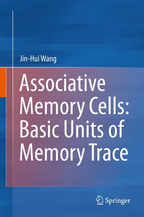 Associative Memory Cells: Basic Units of Memory Trace - FULL INSTANT DOWNLOAD | PDF DOCX EPUB