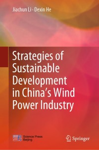 Omslagafbeelding: Strategies of Sustainable Development in China’s Wind Power Industry 9789811395154